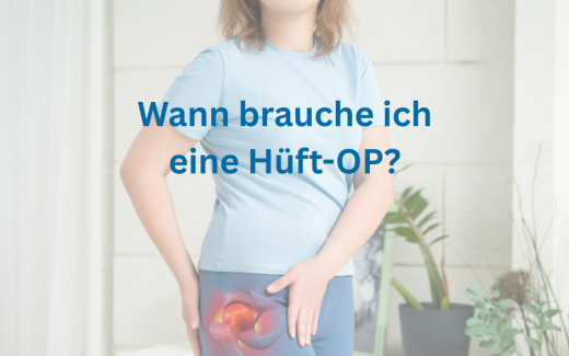 Wann brauche ich eine Hüft-OP